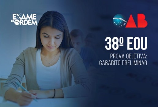 Confira O Gabarito Preliminar Da Prova Objetiva Do 38º Exame De Ordem ...